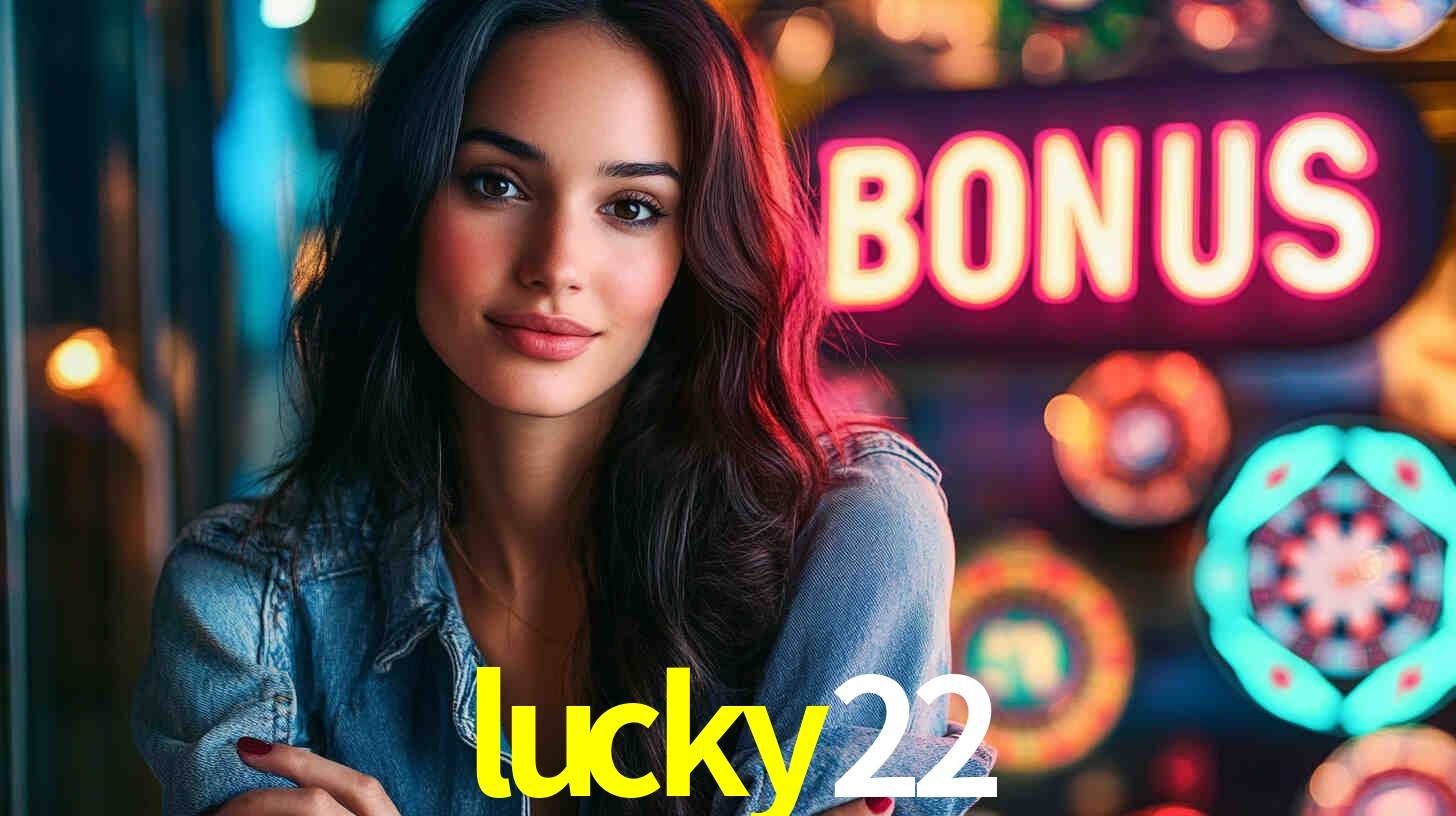 Daily Bonuses lucky22