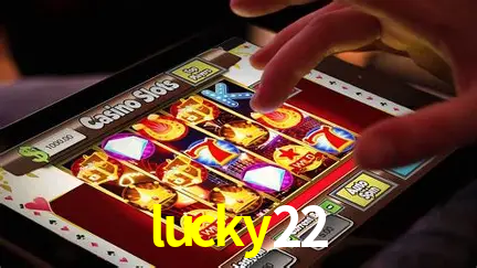Descubra o Mundo do Cassino Online com lucky22